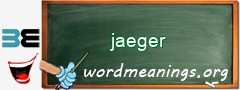 WordMeaning blackboard for jaeger